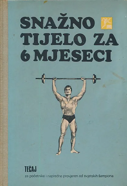 Snažno tijelo za 6 mjeseci