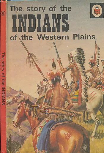 The Story of the Indians of the Western Plains