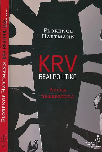 Krv realpolitike : Afera Srebrenica