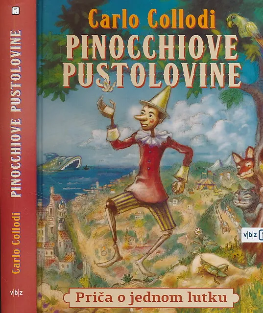 Pinocchiove pustolovine : Priča o jednom lutku