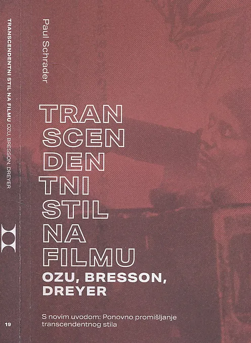 Transcendentni stil na filmu: Ozu, Bresson, Dreyer