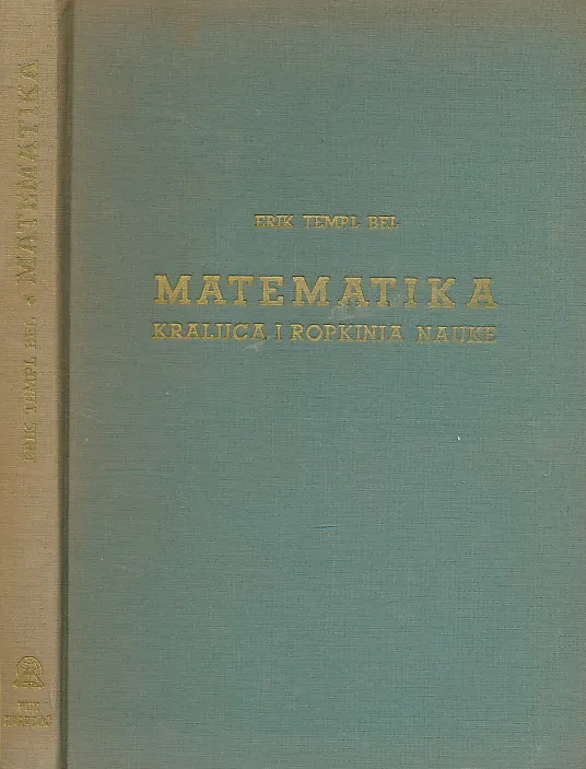 Matematika : kraljica i ropkinja nauke
