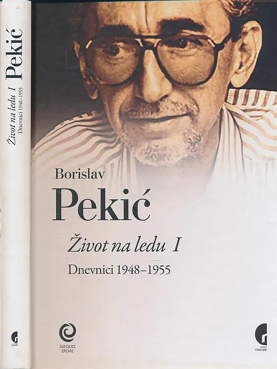 Život na ledu I : Dnevnici 1948 - 1955