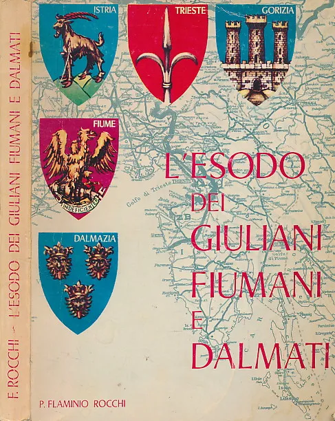 L ESODO DEI GIULIANI FIUMANI E DALMATI