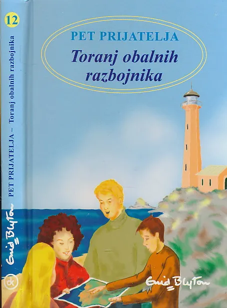Pet prijatelja : Toranj obalnih razbojnika