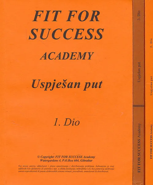 Fit for success academy : Uspješan put I-III