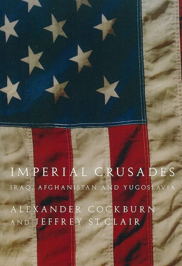 Imperial Crusades: Iraq, Afghanistan and Yugoslavia