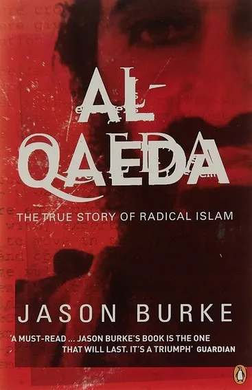 Al-Qaeda : The True Story of Radical Islam
