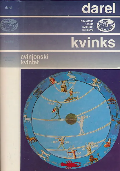 Avinjonski kvintet : Kvinks ili rasparačeva pripovijest