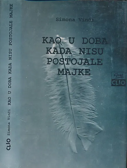Kao u doba kada nisu postojale majke
