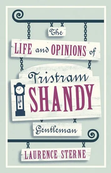The Life and Opinions of Tristram Shandy, Gentleman