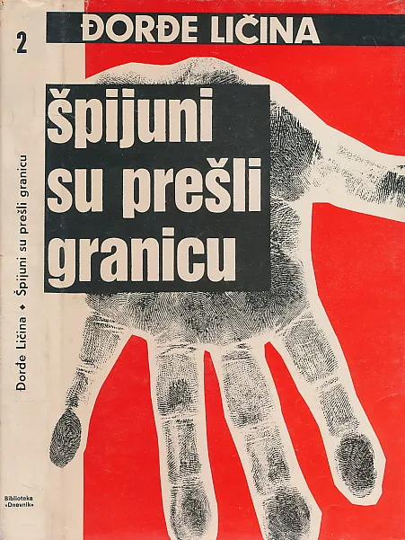 Špijuni su prešli granicu
