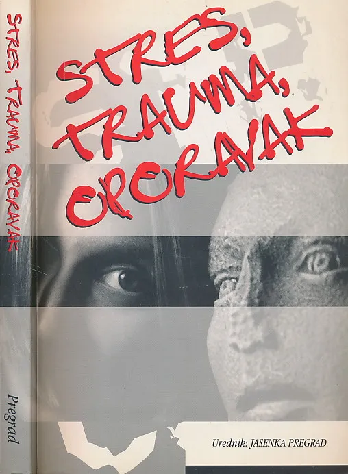 Stres, trauma, oporavak