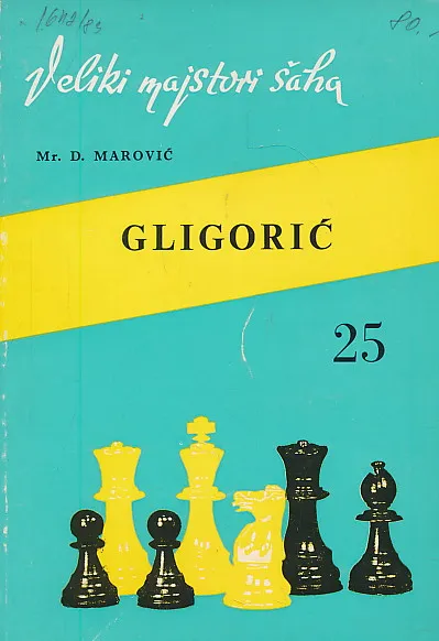 Veliki majstori šaha : Gligorić