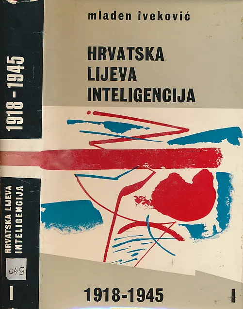 Hrvatska lijeva inteligencija 1918 - 1945