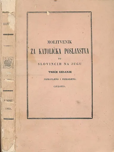 Molitvenik za katolička poslanstva : po slovinskih drćavah na jugu