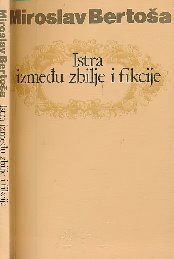 Istra između zbilje i fikcije