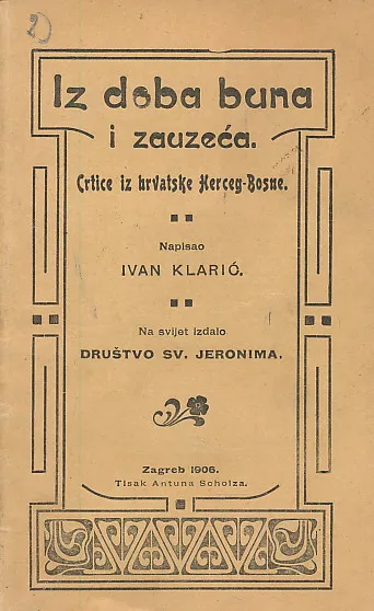 Iz doba buna i zauzeća. Crtice iz hrvatske Herceg-Bosne