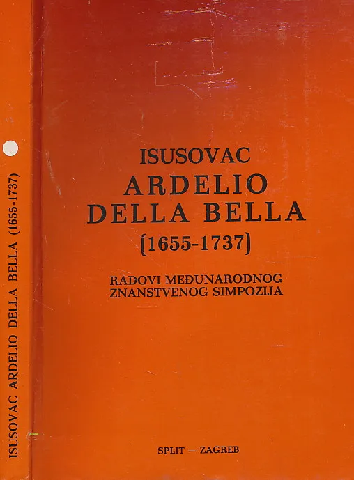 Isusovac Ardelio Della Bella (1655 - 1737)