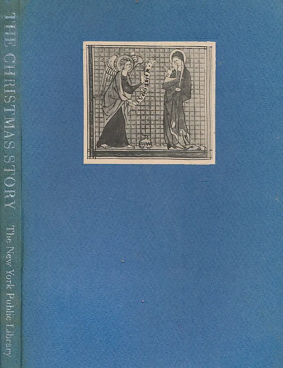 The Christmas Story in Medieval and Renaissance Illuminated Manuscripts
