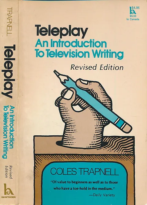 Teleplay: An Introduction to Writing for Television