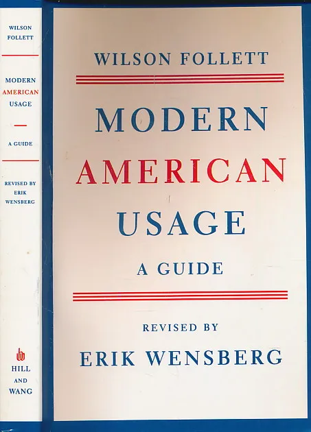 Modern American Usage: A Guide