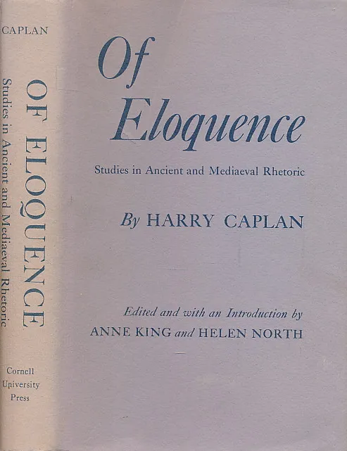 Of eloquence;: Studies in ancient and mediaeval rhetoric
