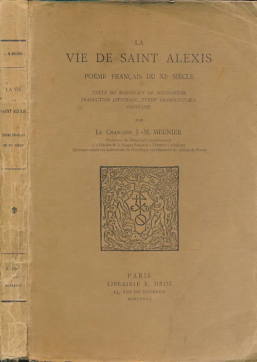 La vie de Saint Alexis. Poeme francais du XIe siecle