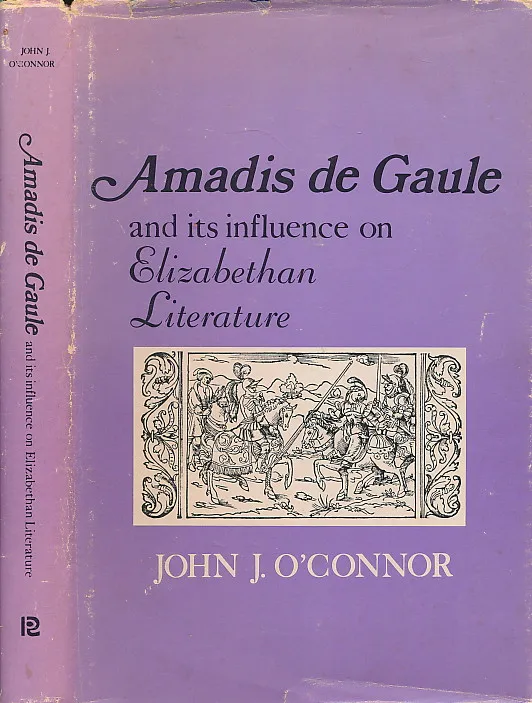 Amadis de Gaule and its influence on Elizabethan Literature