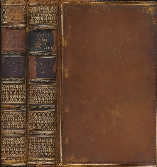 The Sketch Of The Romish Controversy I-II