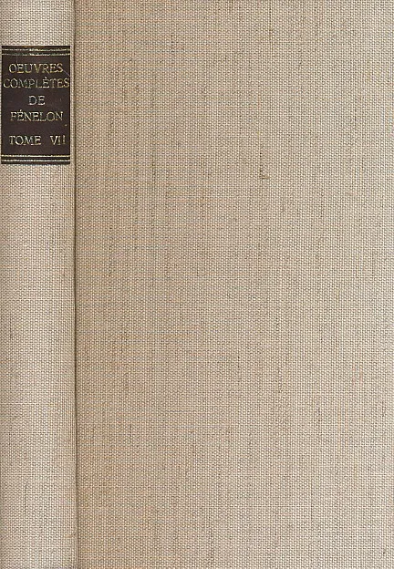 Oeuvres Completes de Francois Fenelon Tome VII