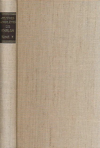 Oeuvres Completes de Francois Fenelon Tome X