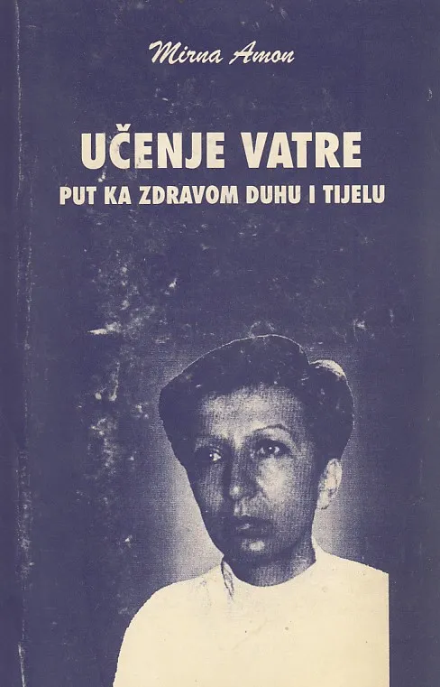 Učenje vatre - Put ka zdravom duhu i tijelu