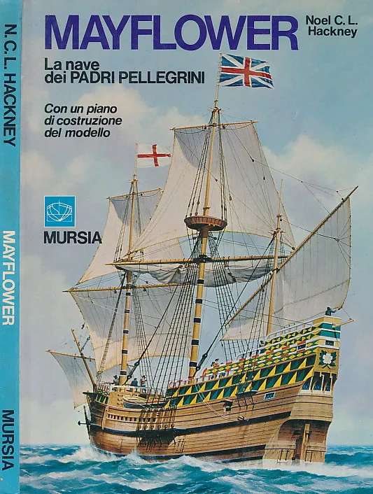 Mayflower La nave dei Padri Pellegrini