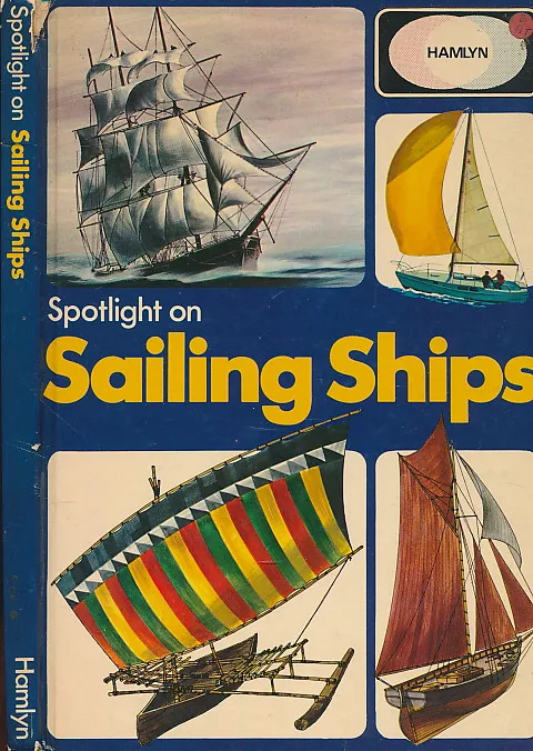 Spotlight on Sailing Ships