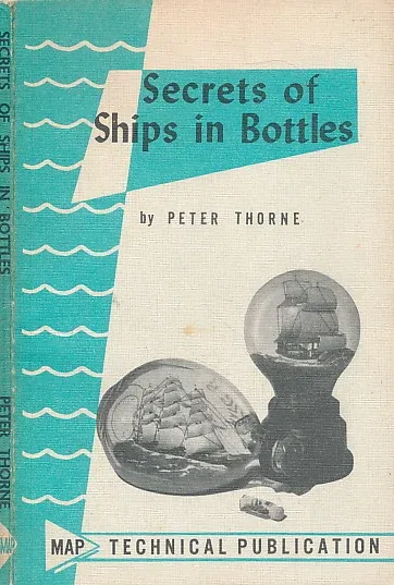 Secrets of Ships in Bottles