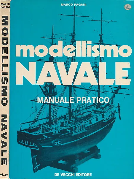 Modellisimo navale : manuale pratico