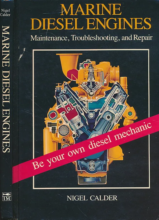 Marine Diesel Engines: Maintenance, Troubleshooting, and Repair