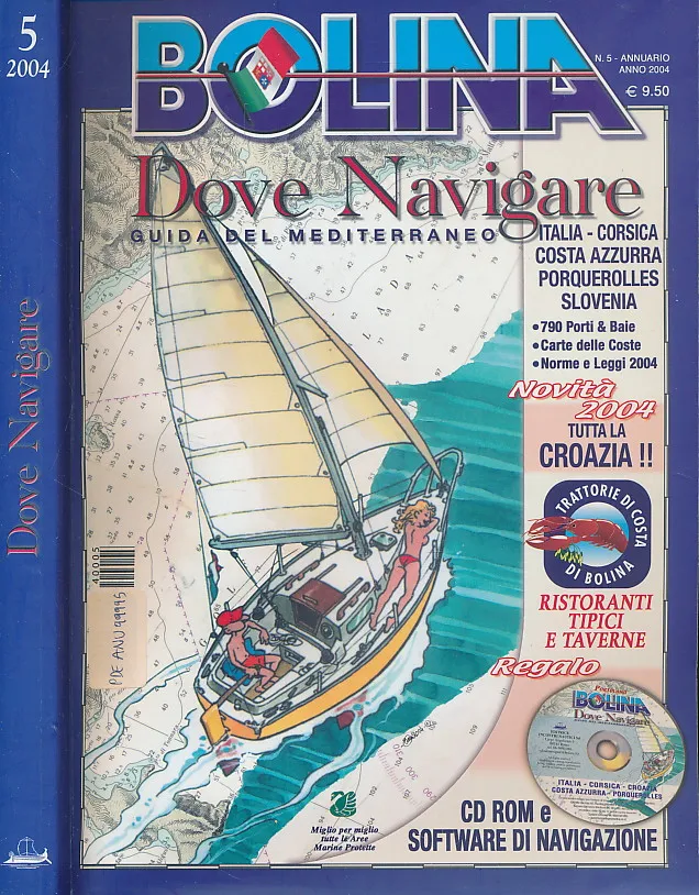 Bolina. Dove navigare. Guida del Mediterraneo. (N. 5 2004)