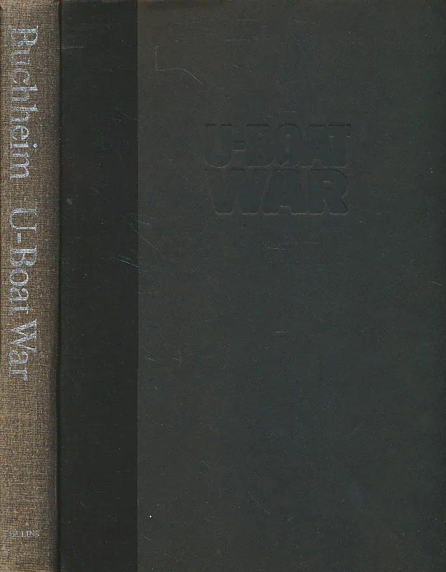 U-BOAT WAR by Lothar-Gunther Buchheim - 1978