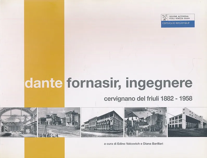 Dante Fornasir, ingegnere