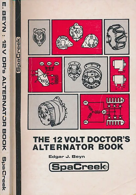 The Twelve Volt Doctor s Alternator Book