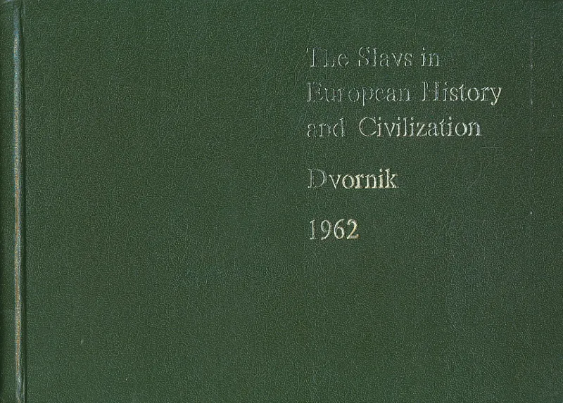 The Slavs in European history and civilization