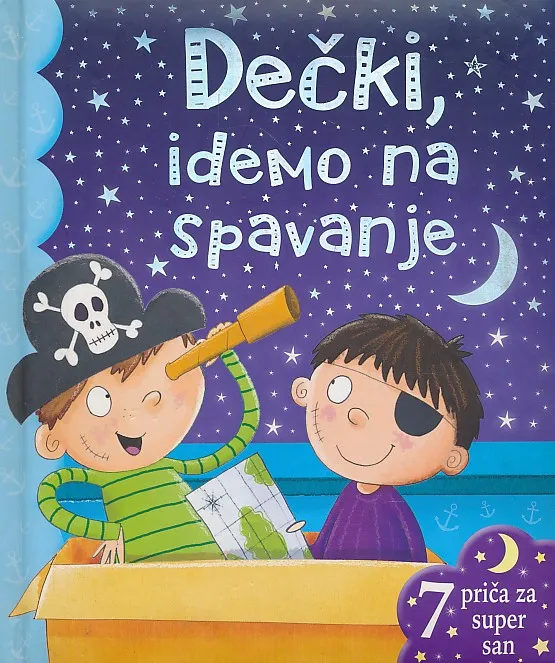 Dečki, idemo na spavanje