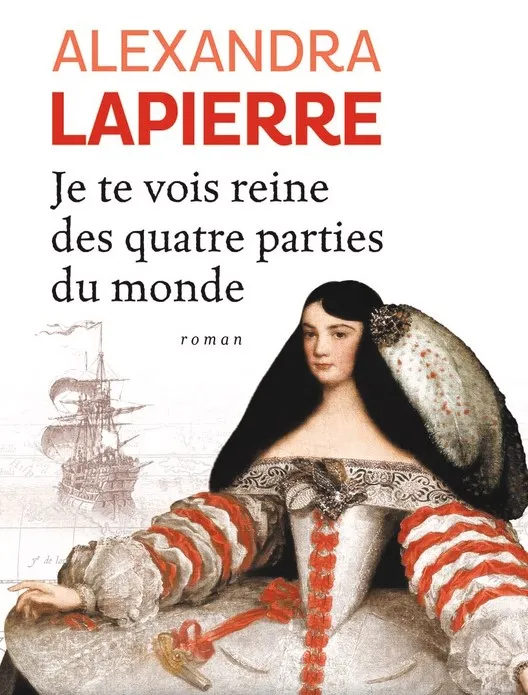 Je te vois reine des quatre parties du monde : roman
