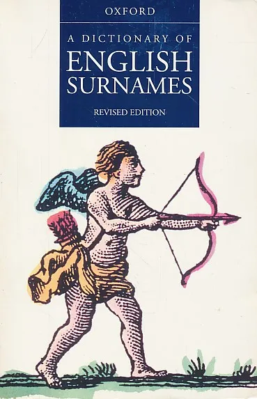 A Dicitonary of English Surnames (revised edition)