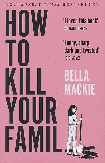 How To Kill Your Family
