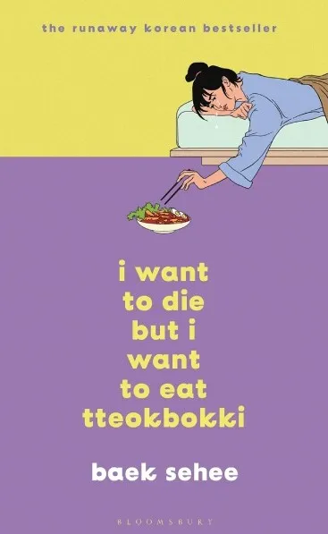 I Want To Die But I Want To Eat Tteokbokki