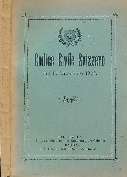 Codice Civile Svizzero del 10 Dicembre 1907.