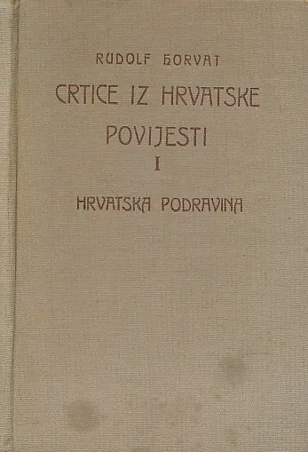 Crtice iz hrvatske povijesti I. Hrvatska Podravina
